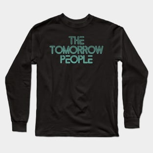 The Tomorrow People (blue logo for dark backgrounds) Long Sleeve T-Shirt